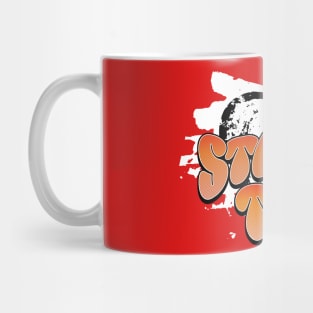 Courageous Passion: "STAY TRUE" Mug